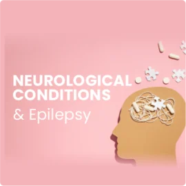 Neurological Conditions and Epilepsy