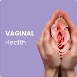 Feminine Hygiene (Vaginal Health)