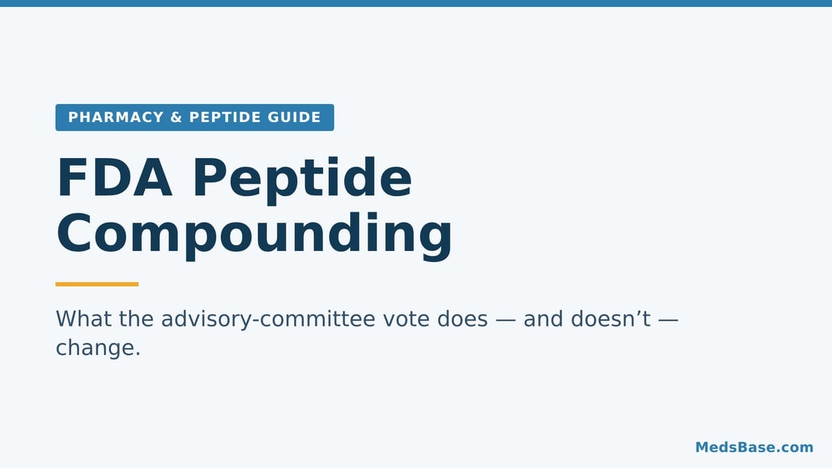 FDA peptide compounding: what the advisory committee vote means for the 503A bulks list