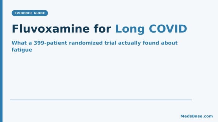 Fluvoxamine for long COVID fatigue evidence guide from MedsBase