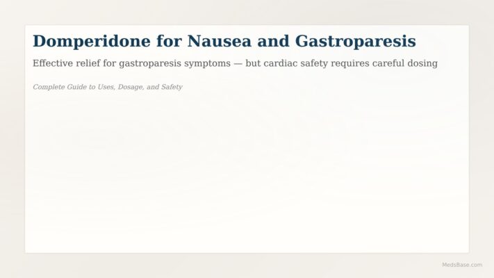 Domperidone for nausea and gastroparesis complete guide — uses, dosage, and safety