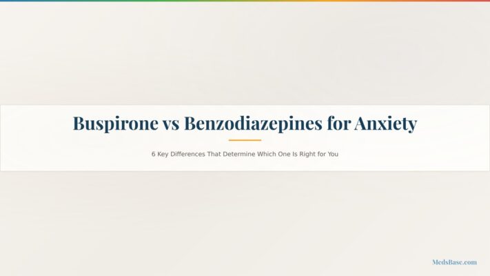 Buspirone vs benzodiazepines for anxiety comparison of two anti-anxiety medication classes